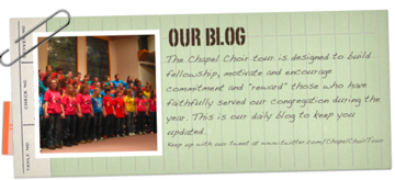 Chapel Choir Tour Blog
