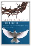 Servitude and Freedom
