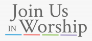 Join us in worship